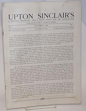 Seller image for Upton Sinclair's: a monthly magazine: for social justice, by peaceful means if possible. Vol. 1, no. 7. November, 1918 for sale by Bolerium Books Inc.