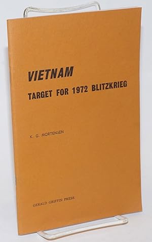 Vietnam: target for 1972 blitzkrieg