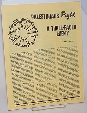 Palestinians fight a three-faced enemy