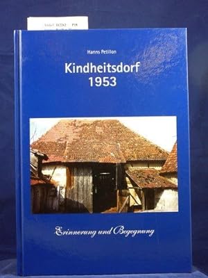 Kindheitsdorf 1953. Erinnerung und Begegnung - Winden Pfalz. o.A.