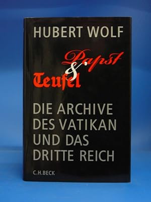 Papst & Teufel - Die Archive des Vatikan und das Dritte Reich.