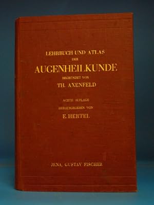 Imagen del vendedor de Lehrbuch und Atlas der Augenheilkunde. - a la venta por Buch- und Kunsthandlung Wilms Am Markt Wilms e.K.