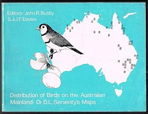 Distribution of Birds on the Australian Mainland: Dr. D. L. Serventy's Maps