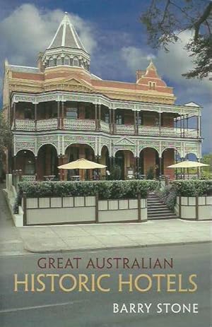 Immagine del venditore per Great Australian Historic Hotels venduto da Fine Print Books (ABA)