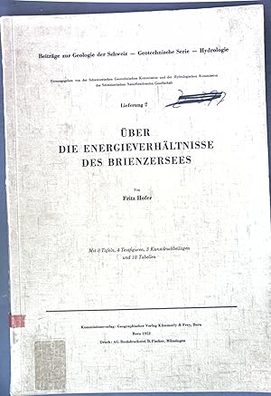 Bild des Verkufers fr ber die Energieverhltnisse des Brienzersees; Beitrge zur Geologie der Schweiz, Geotechnische Serie, Hydrologie, Lieferung 7; zum Verkauf von books4less (Versandantiquariat Petra Gros GmbH & Co. KG)