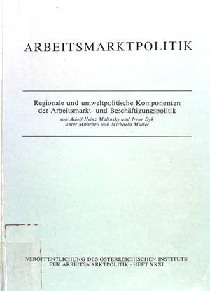 Seller image for Regionale und Umweltpolitische Komponenten der Arbeitsmarkt- und Beschftigungspolitik. Teil A - D. Arbeitsmarktpolitik. Verffentlichung des sterreichischen Instituts fr Arbeitsmarktpolitik Bd. 31. for sale by books4less (Versandantiquariat Petra Gros GmbH & Co. KG)