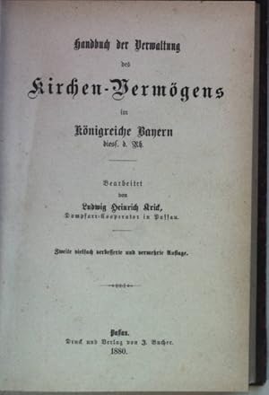 Imagen del vendedor de Handbuch der Verwaltung des Kirchen-Vermgens im Knigreiche Bayern diess. d. Rh. a la venta por books4less (Versandantiquariat Petra Gros GmbH & Co. KG)