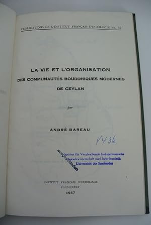 Bild des Verkufers fr La vie et l'organisation des communautes bouddhiques modernes de Ceylan. zum Verkauf von Antiquariat Bookfarm