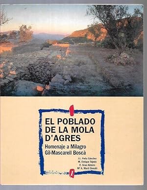 POBLADO DE LA MOLA D'AGRES - EL. HOMENAJE A MILAGRO GIL-MASCARELL BOSCA