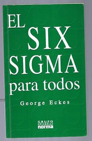 Image du vendeur pour SIX SIGMA PARA TODOS - EL mis en vente par Desvn del Libro / Desvan del Libro, SL