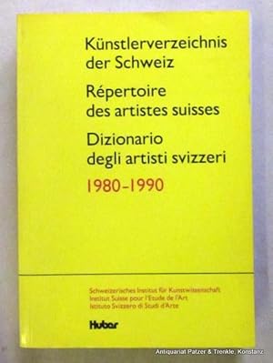 Répertoire des artistes suisses. Dizionario degli artisti svizzeri. 1980-1990. Herausgegeben vom ...