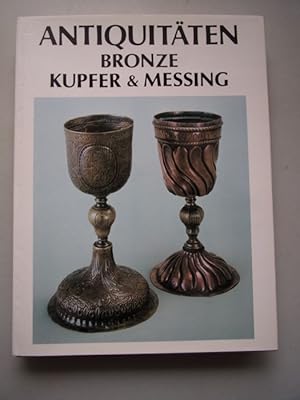 Antiquitäten aus Bronze Kupfer und Messing