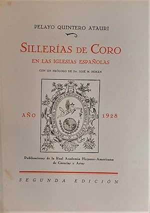 Sillerías de Coro en las iglesias españolas. Con un prólogo de D. José M. Pemán. Segunda edición.