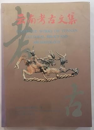 Imagen del vendedor de Yunnan kao gu wen ji = Collected works on Yunnan cultural relics and archaeology a la venta por Joseph Burridge Books