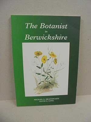 Seller image for The Botanist in Berwickshire for sale by Kerr & Sons Booksellers ABA