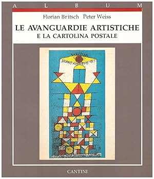 Imagen del vendedor de Le avanguardie artistiche e la cartolina postale a la venta por obiettivolibri