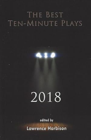 Seller image for Best Ten-Minute Plays 2018 for sale by GreatBookPrices