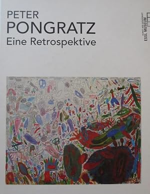 Seller image for Peter Pongratz: eine Retrospektive.: Catalogo della mostra tenuta a Klosterneuburg nel 2015. for sale by Studio Bibliografico Adige
