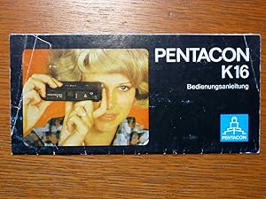 Pentacon K 16 - Original Bedienungsanleitung - Ausgabe 1978 - Drucknummer Jt 804/78 III-8-9 3325.