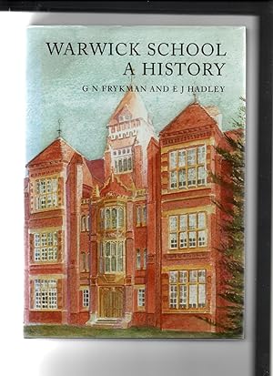 Warwick School. A History.