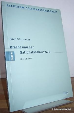 Bild des Verkufers fr Brecht und der Nationalsozialismus. Drei Studien. zum Verkauf von Antiquariat Christian Strobel (VDA/ILAB)