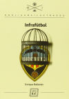 Seller image for INFRAFTBOL for sale by Agapea Libros