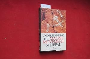 Imagen del vendedor de Understanding the Maoist movement of Nepal. a la venta por Versandantiquariat buch-im-speicher