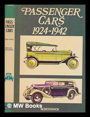 Seller image for Passenger cars, 1924-1942 / by Michael Sedgwick ; illustrated by John W. Wood for sale by MW Books Ltd.