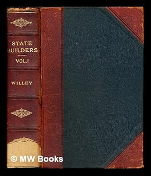 Imagen del vendedor de State Builders: an illustrated historical and biographical record of the State of New Hampshire at the beginning of the twentieth century: vol. I a la venta por MW Books Ltd.