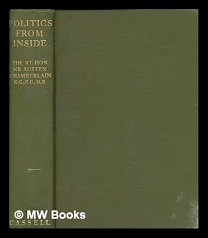 Seller image for Politics from inside : an epistolatory chronicle, 1906-1914 / by Sir Austen Chamberlain for sale by MW Books Ltd.