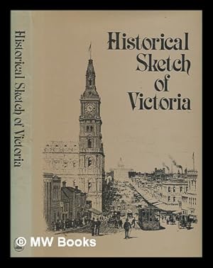 Seller image for Historical sketch of Victoria for sale by MW Books Ltd.