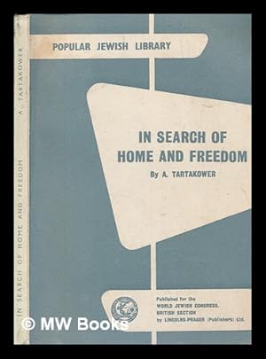 Imagen del vendedor de In search of home and freedom / by A. Tartakower a la venta por MW Books Ltd.