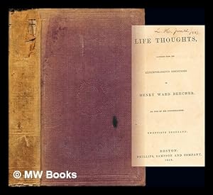 Seller image for Life thoughts, gathered from the extemporaneous discourses of Henry Ward Beecher / by one of his congregation ; 20th thousand for sale by MW Books Ltd.