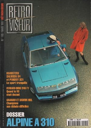 Revue rétroviseur n° 103 / Dossier Alpine A310 ; Roadsters Salmson et Peugeot 301S