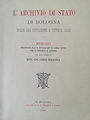 Immagine del venditore per L'Archivio di Stato di Bologna dalla sua istituzione a tutto il 1882., venduto da il Bulino libri rari