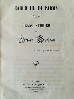 Immagine del venditore per Carlo III. di Parma. Brano storico., venduto da il Bulino libri rari