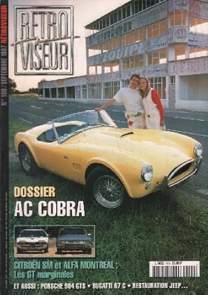 Revue rétroviseur n° 109 : dossier AC Cobra ; Citroen SM et Alfa montréal ; porsche 904 GTS