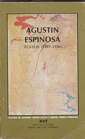 Imagen del vendedor de Agustn Espinosa textos (1927-1936) a la venta por LIBRERA GULLIVER