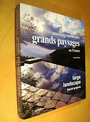 Aménagement des grands paysages en France