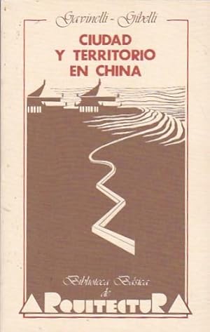 Imagen del vendedor de Ciudad y territorio en China a la venta por LIBRERA GULLIVER