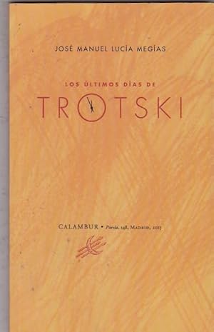 Imagen del vendedor de Los ltimos das de Trotski a la venta por LIBRERA GULLIVER