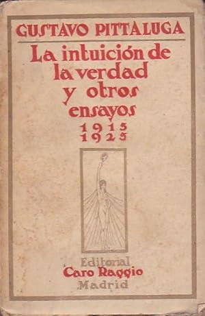 Imagen del vendedor de La intuicin de la verdad y otros ensayos. 1915 1915 a la venta por LIBRERA GULLIVER