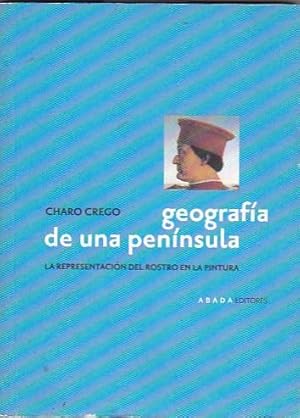 Imagen del vendedor de Geografa de una pennsula. La representacin del rostro en la pintura. a la venta por LIBRERA GULLIVER