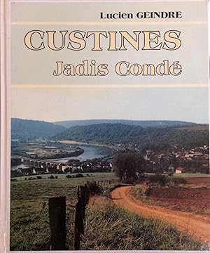 Custines jadis Condé