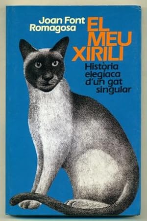 Imagen del vendedor de EL MEU XIRILI. Historia elegiaca d'un gat singular a la venta por Ducable Libros