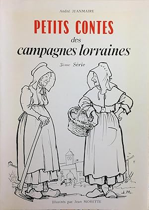 Petits Contes des campagnes lorraines : troisième série