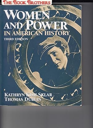 Image du vendeur pour Women and Power in American History (3rd Edition) mis en vente par THE BOOK BROTHERS