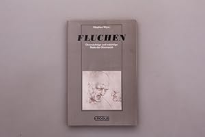 FLUCHEN. OHNMÄCHTIGE UND MÄCHTIGE REDE DER OHNMACHT. Ein philosophisch-theologischer Essay zu ein...