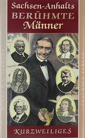 Seller image for Sachsen-Anhalts berhmte Mnner, for sale by Versandantiquariat Hbald