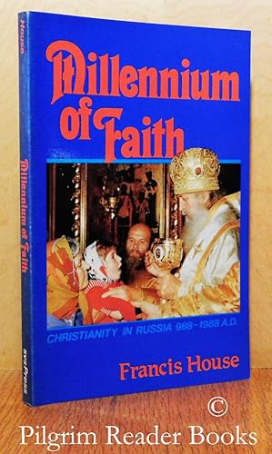 Millennium of Faith: Christianity in Russia, 988-1988 A.D.